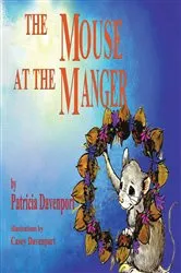 Book cover of The Mouse at the Manger by Patricia Davenport