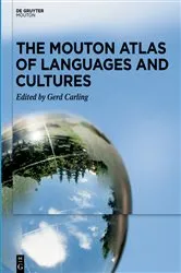 Book cover of The Mouton Atlas of Languages and Cultures, 1 by Unknown