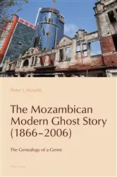 Book cover of The Mozambican Modern Ghost Story (1866–2006) by Paulo de Medeiros