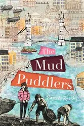 Book cover of The Mud Puddlers by Pamela Rushby