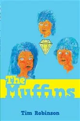Book cover of The Muffins by Tim Robinson