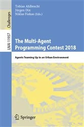 Book cover of The Multi-Agent Programming Contest 2018 by Tobias Ahlbrecht