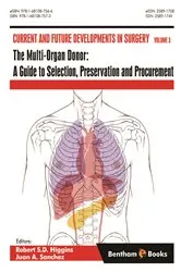 Book cover of The Multi-Organ Donor: A Guide to Selection, Preservation and Procurement by Unknown