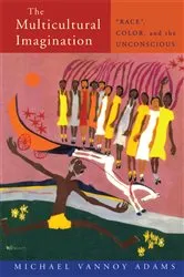 Book cover of The Multicultural Imagination by Michael Vannoy Adams