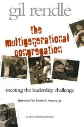 Book cover of The Multigenerational Congregation by Gilbert R. Rendle