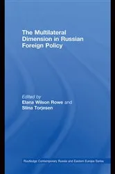Book cover of The Multilateral Dimension in Russian Foreign Policy by Elana Wilson Rowe