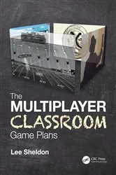 Book cover of The Multiplayer Classroom by Lee Sheldon