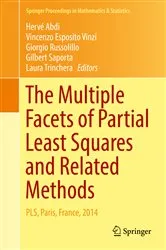 Book cover of The Multiple Facets of Partial Least Squares and Related Methods by Hervé Abdi