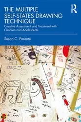 Book cover of The Multiple Self-States Drawing Technique by Susan Parente