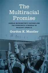 Book cover of The Multiracial Promise by Gordon K. Mantler