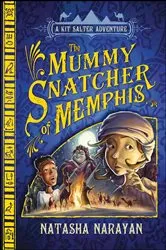 Book cover of The Mummy Snatcher of Memphis by Natasha Narayan