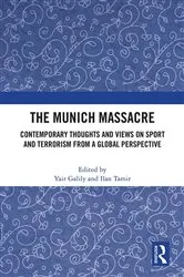 Book cover of The Munich Massacre by Yair Galily