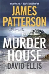 Book cover of The Murder House by James Patterson
