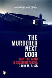Book cover of The Murderer Next Door by David M. Buss