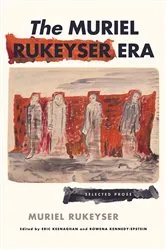 Book cover of The Muriel Rukeyser Era by Muriel Rukeyser