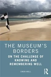Book cover of The Museum’s Borders by Simon Knell