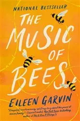 Book cover of The Music of Bees by Eileen Garvin