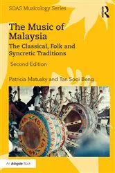 Book cover of The Music of Malaysia (2nd ed.) by Patricia Matusky