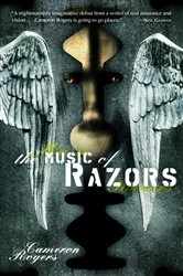 Book cover of The Music of Razors by Cameron Rogers
