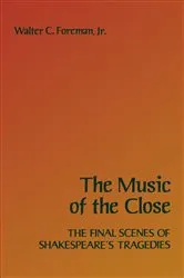 Book cover of The Music of the Close by Foreman, Jr., Walter C.