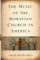 Book cover of The Music of the Moravian Church in America by Nola Reed Knouse