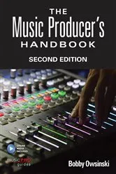Book cover of The Music Producer's Handbook (2nd ed.) by Bobby Owsinski