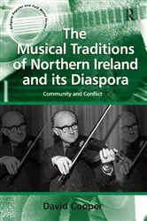 Book cover of The Musical Traditions of Northern Ireland and its Diaspora by David Cooper