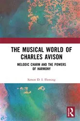 Book cover of The Musical World of Charles Avison by Simon D.I. Fleming