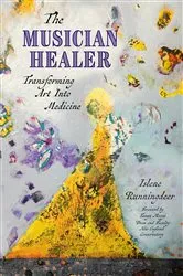 Book cover of The Musician Healer by Runningdeer Islene
