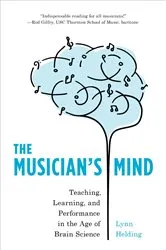 Book cover of The Musician's Mind by Lynn Helding