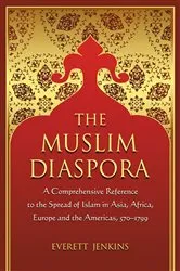 Book cover of The Muslim Diaspora (Volume 1, 570-1500) by Jenkins, Everett, Jr.