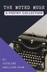 Book cover of The Muted Muse by Jocelyne Smallian-Khan