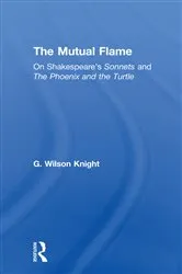 Book cover of The Mutual Flame by G. Wilson Knight