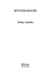 Book cover of The Mycenaeans by Rodney Castleden