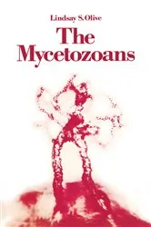 Book cover of The Mycetozoans by Lindsay Olive