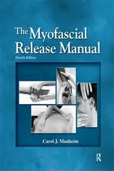 Book cover of The Myofascial Release Manual (4th ed.) by Unknown
