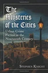 Book cover of The Mysteries of the Cities by Stephen Knight