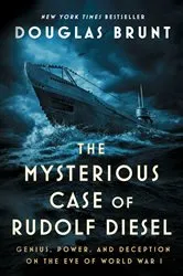 Book cover of The Mysterious Case of Rudolf Diesel by Douglas Brunt