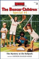 Book cover of The Mystery at the Ballpark by Gertrude Chandler Warner