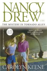 Book cover of The Mystery in Tornado Alley by Carolyn Keene