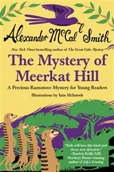 Book cover of The Mystery of Meerkat Hill by Alexander McCall Smith