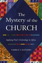 Book cover of The Mystery of the Church by Fabrice S. Katembo