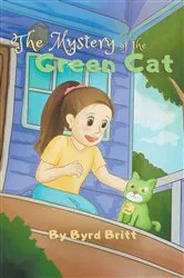 Book cover of The Mystery of the Green Cat by Byrd Britt
