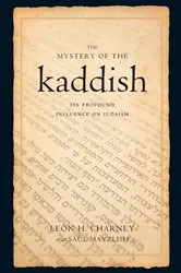 Book cover of The Mystery of the Kaddish by Leon h. Charney