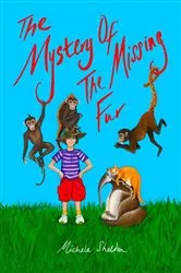 Book cover of The Mystery of the Missing Fur by Michele Sheldon