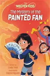 Book cover of The Mystery of the Painted Fan by Linda Trinh