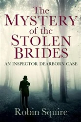 Book cover of The Mystery of the Stolen Brides by Robin Squire