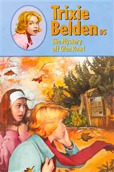 Book cover of The Mystery Off Glen Road: Trixie Belden by Julie Campbell