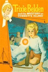 Book cover of The Mystery on Cobbett's Island: Trixie Belden by Kathryn Kenny