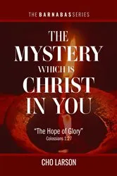 Book cover of The Mystery Which Is Christ in You: 